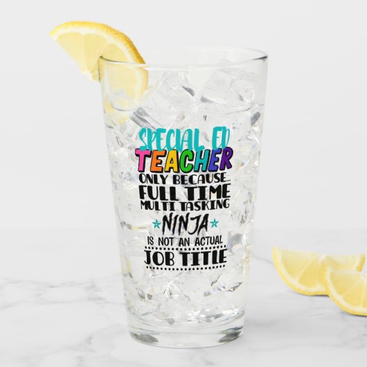 Verre Enseignant spécial Ed uniquement parce qu'à temps  (Devant glace)