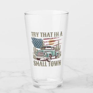 Verre Essayez cela dans une petite ville 16 oz boire