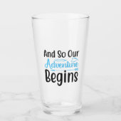 Verre Et Donc Notre Aventure Commence | Nouveau cadeau m (Devant)