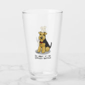 Verre Et si je suis Spoiled Rotten Dog Welsh Terrier (Dos)