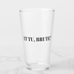 Verre Et Tu, Brute ? Jules César III de Shakespeare