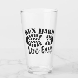 Verre Exécutez dur, en direct facile
