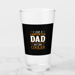 Verre Fête des pères Je Suis Un Carpenter Papa