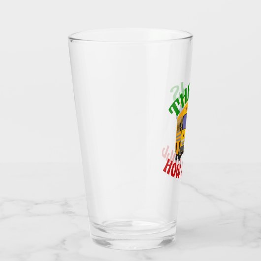 Verre Funny School Bus Driver C'est comme ça que je roul (Droite)