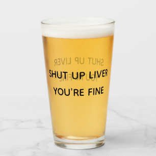 Verre Funny Shut up Liver Vous êtes belle Bière Stein