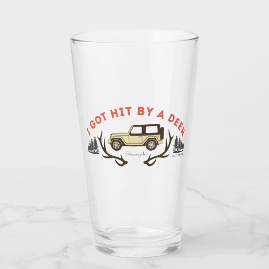 Verre Gilmore Girls I Got Hit by a Deer (Devant)
