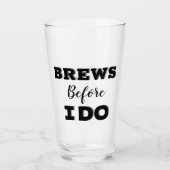 Verre Groomsmen Proposition de verre, Brew avant que je  (Devant)