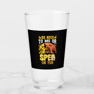 Verre Halloween Sois Gentil Avec Moi Anniversaire