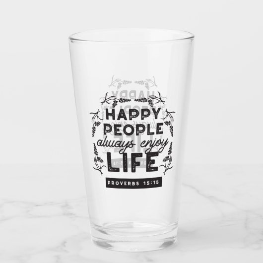 Verre Happy Life with Faith – Proverbs 15:15 Art (Devant)