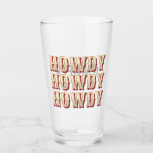 Verre Howdy Howdy Howdy