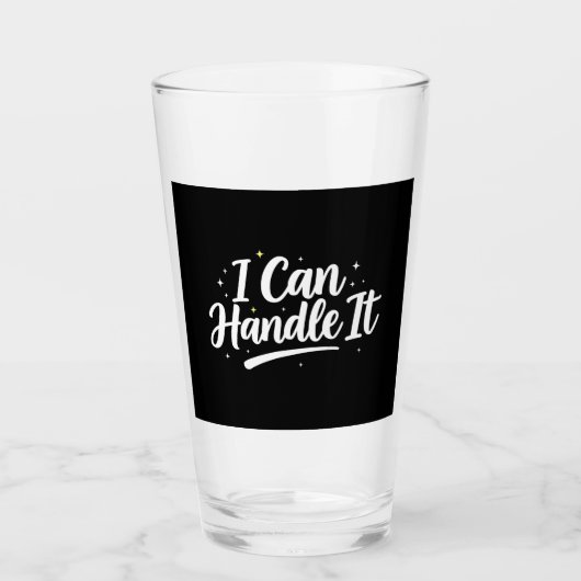 Verre I Can Handle It" Motivational Tumbler (Devant)
