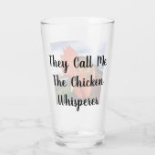 Verre Ils m'appellent le Whisperer de poulet le coq en (Dos)
