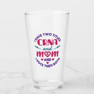 Verre J'ai deux titres CRNA et Maman les roche tous les