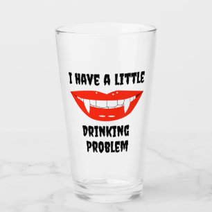 Verre J'Ai Un Petit Problème De Boisson Vampire Fangs