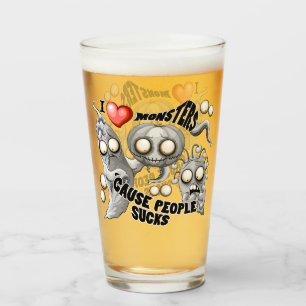 Verre J'aime les monstres parce que les gens aiment les 