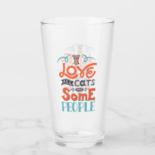 Verre J'aime tous les chats et certaines personnes