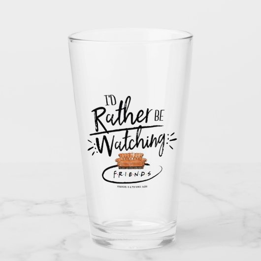 Verre J'aurais préféré regarder FRIENDS™ (Devant)