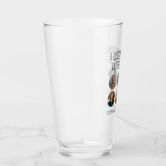 Verre J'Avais L'Habitude De Travailler Avec Legends 6 Co (Droite)