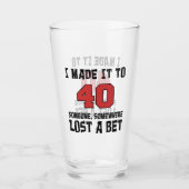 Verre Je L'Ai Fait À 40 Quelqu'Un A Perdu Un Meilleur Ve (Devant)