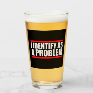 Verre Je m'identifie comme une déclaration de problème S