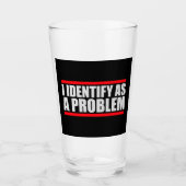 Verre Je m'identifie comme une déclaration de problème S (Devant)