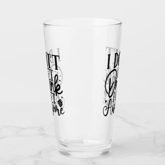 Verre Je N'Ai Pas De Citation Drunk  (Gauche)