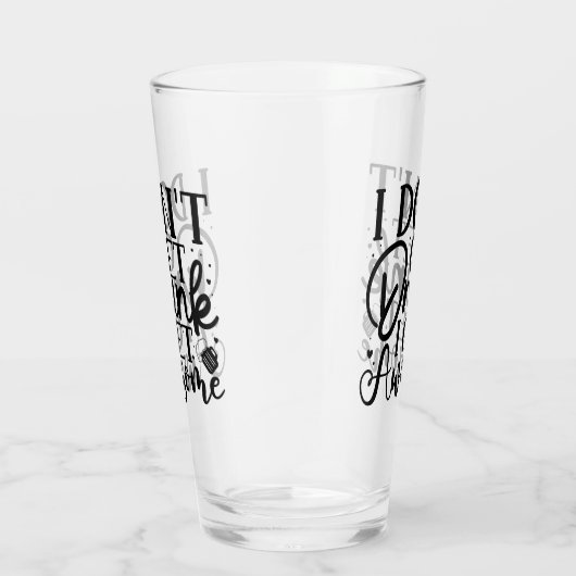 Verre Je N'Ai Pas De Citation Drunk  (Droite)