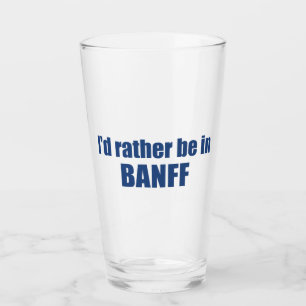 Verre Je préférerais être à Banff Canada