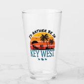 Verre Je préférerais être dans Key West Florida Keys (Devant)