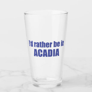 Verre Je Préférerais Être En Acadie
