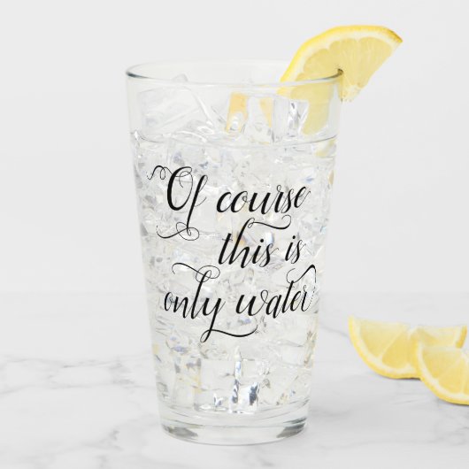 Verre Juste de l'eau | Citation Élégante pour Humour de  (Dos glace)