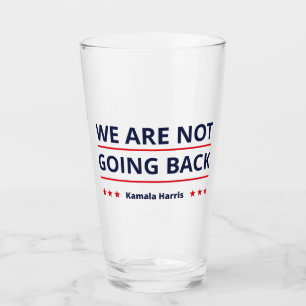 Verre Kamala Harris - Nous Ne Retournons Pas II