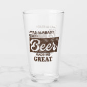 Verre La bière m'a rendu géniale (Dos)