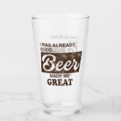 Verre La bière m'a rendu géniale (Devant)