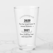 Verre La pire année de l'histoire récente Novelty Bar (Devant)