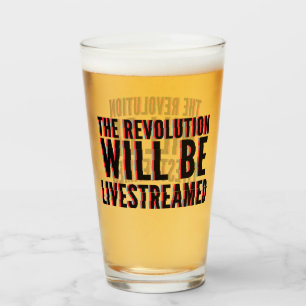 Verre La révolution sera livestreamed