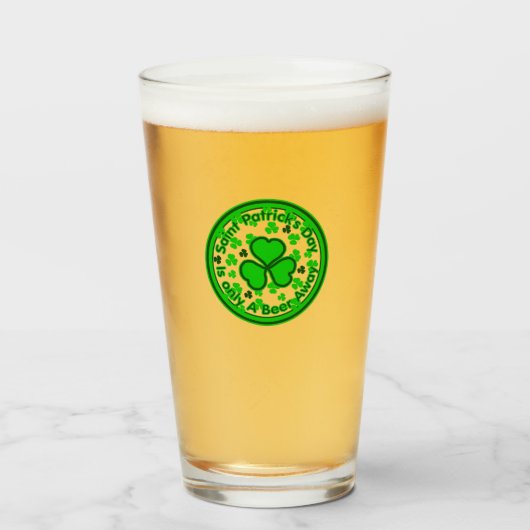 Verre La Saint Patrick n'est qu'à une bière (Devant (rempli))