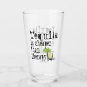 Verre La tequila est meilleur marché que la boisson (Dos)