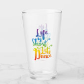 Verre La vie est courte, dansons (Devant)