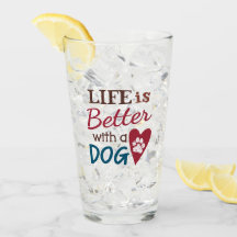 'La Vie Est Meilleure Avec Un Chien'