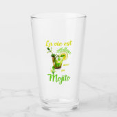 Verre La vie est meilleure avec un mojito (Devant)