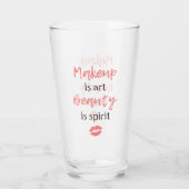 Verre Le maquillage est beauté d'art est esprit (Dos)