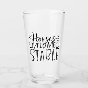 Verre Les chevaux me maintiennent stable