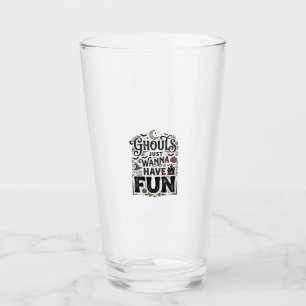 Verre Les goules veulent juste s'amuser conception vecto