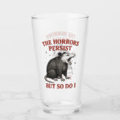 Verre Les Horreurs Persistent Mais Moi Aussi (Devant)