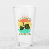 Verre Les Marques Appelent Et Je Dois Faire De La Bière  (Dos)