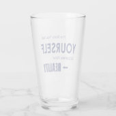 Verre L'Histoire Que Vous Racontez Devient Votre Réalité (Dos)
