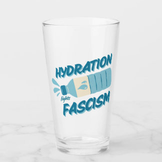 Verre L'hydratation combat le fascisme Pinte Glass