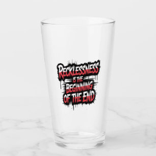 Verre L'insouciance est le début de la fin