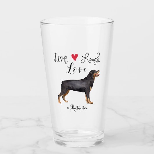 Verre Live Laugh Love a Rottweiler (Devant)